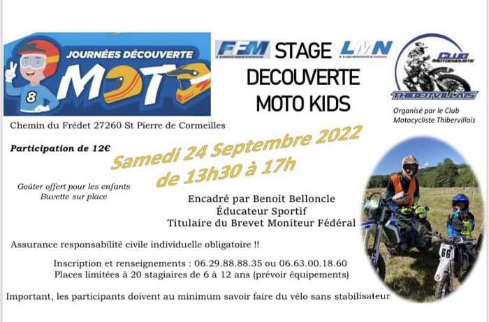 Stage Moto Kids avec le Club Motocycliste Thibervillais le Samedi  24 Septembre  !