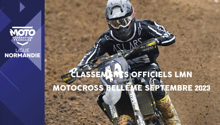 Classements Officiels LMN Moto Cross Bellême (Septembre) en ligne !