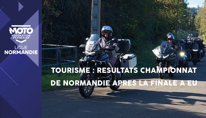 Tourisme – Résultats du Championnat de Normandie après la finale à Eu (76)