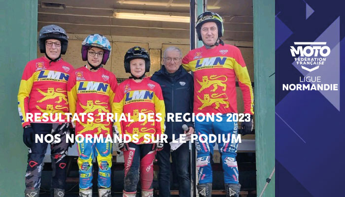 Trial – Résultats du Championnat de France des Régions, le podium pour les Normands !