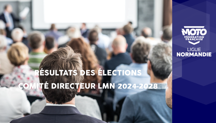 Résultats des Élections – Comité Directeur LMN 2024-2028