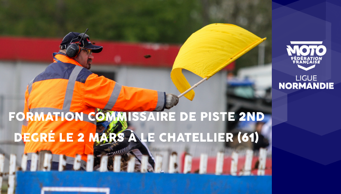 Info | Formation Commissaire de Piste 2nd degré le samedi 2 mars 2024 à Le Châtellier (61)
