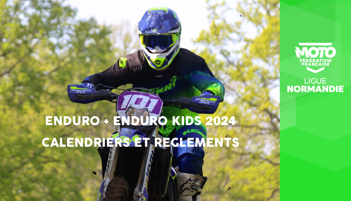 Enduro +Kid | Calendriers et Règlements 2024