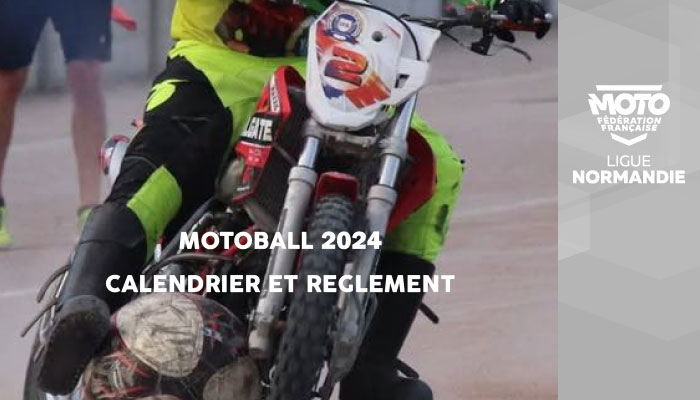 MotoBall | Calendrier domicile + Réglement 2024