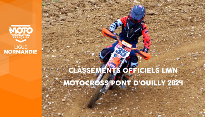 Motocross | Classements Officiels LMN Moto Cross de Pont d’Ouilly 2024 en ligne !