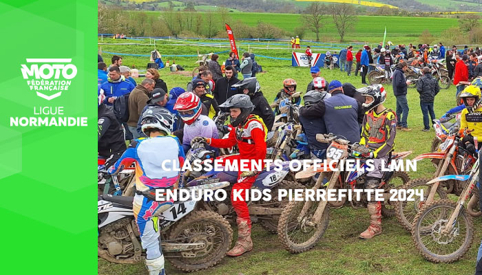 Enduro Kid | Classements Officiels LMN Pierrefitte-en-Cinglais 2024 en ligne !