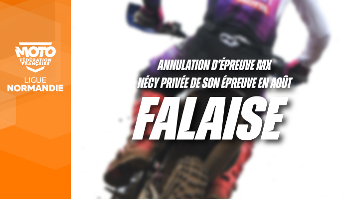 Motocross | Annulation de l’épreuve de Nécy, prévue le 31 août 2025 !