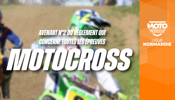 Motocross | Avenant n°2 du Règlement MX 2025