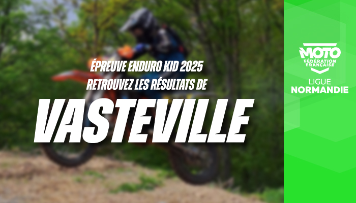 Enduro Kid | Résultats de l’épreuve de Vasteville !
