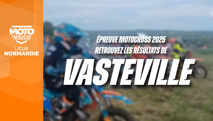 Motocross | Résultats de l’épreuve de Vasteville !