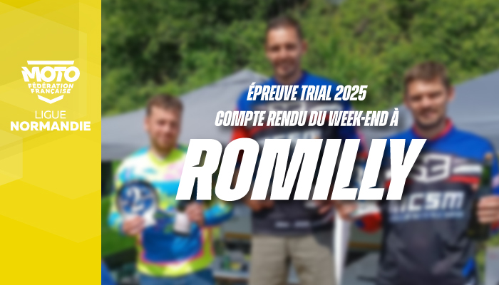 Trial | Compte rendu de l’épreuve de Romilly-sur-Andelle !