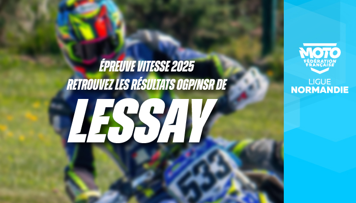 Vitesse | Résultats de l’épreuve OGP / NSR de Lessay !