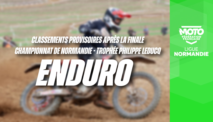 Enduro | Classement final de la saison 2025 – Trophée Philippe Leducq !