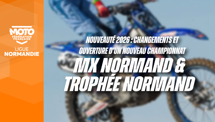 Motocross | Nouveauté 2026 : Changements du MX Normand – NMX Diffusion & Mise en place du Trophée Normand !