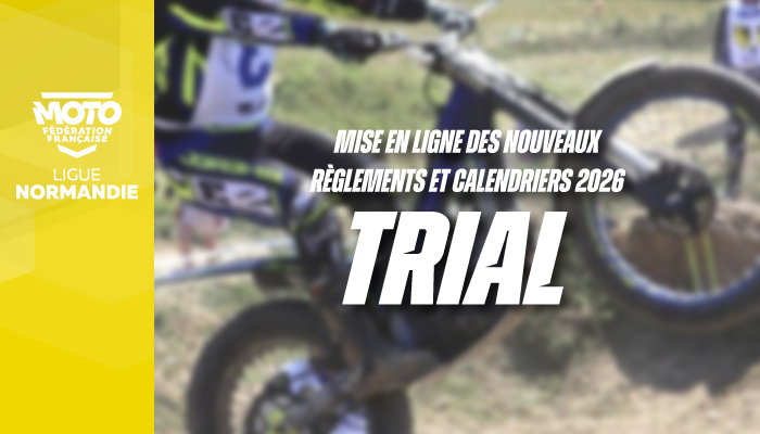 Trial | Règlements et Calendriers 2025 en ligne !