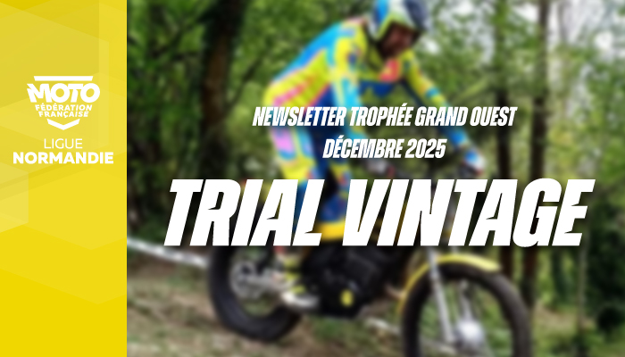 Trial | Newsletter Trophée Grand Ouest Trial Vintage Décembre 2025