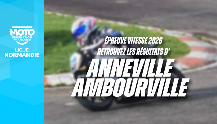 Vitesse | Résultats de l’épreuve OGP d&rsquo;Anneville-Ambourville !