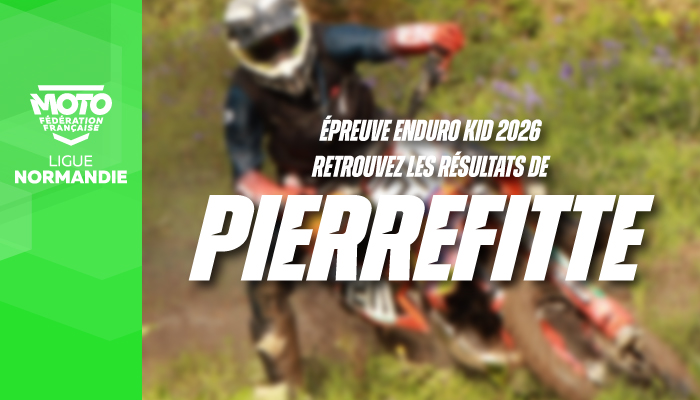 Enduro Kid | Résultats de l’épreuve de Pierrefitte-en-Cinglais !