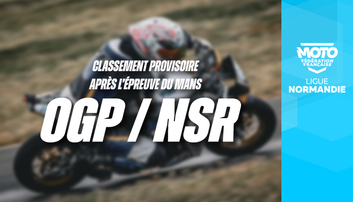 Vitesse | Classement provisoire OGP & NSR après Le Mans 2026 !