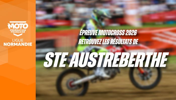 Motocross | Résultats de l’épreuve de Ste Austreberthe !