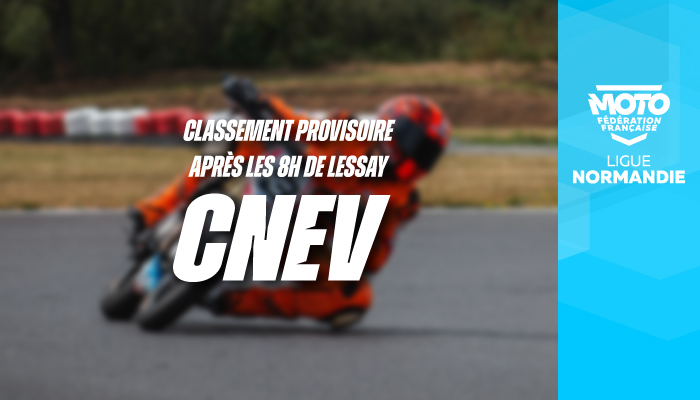 Vitesse | Classement provisoire CNEV après les 8H de Lessay 2026 !