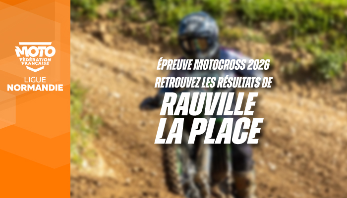 Motocross | Résultats de l’épreuve de Rauville-la-Place !