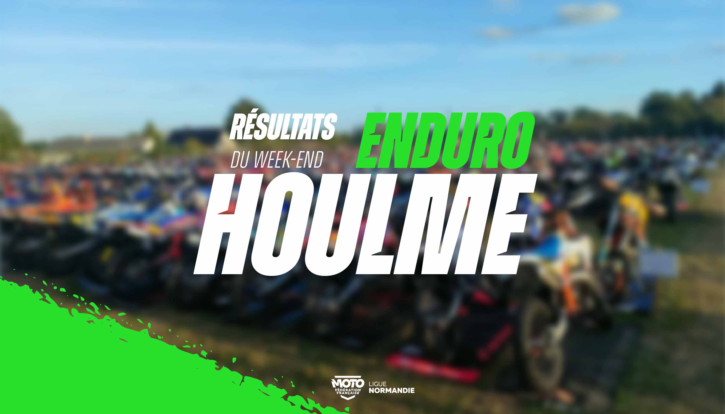 Enduro | Résultats de l&rsquo;épreuve du Houlme !