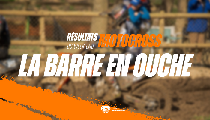 Motocross | Résultat de l’épreuve de La Barre-en-Ouche !