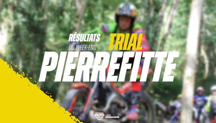 Trial | Résultats et provisoire après l’épreuve de Pierrefitte-en-Cinglais !