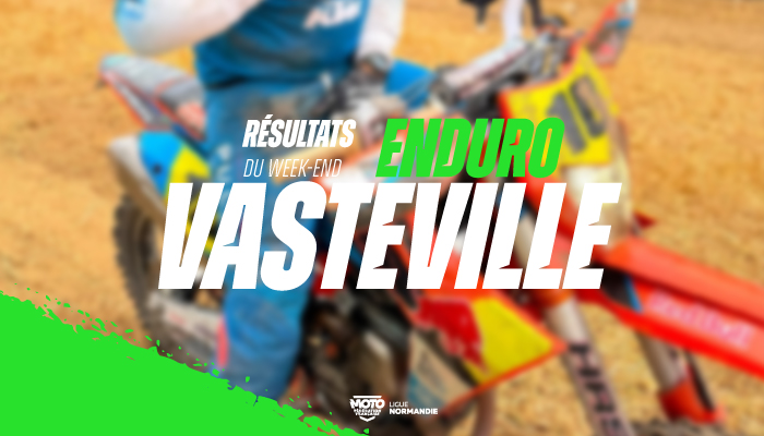 Enduro | Résultats de l’épreuve de Vasteville !