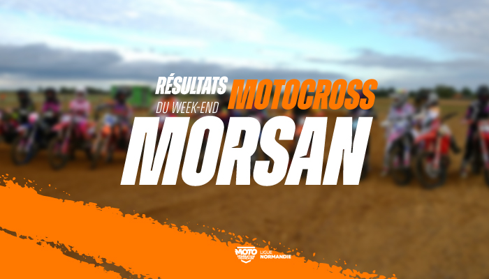 Motocross | Résultat de l’épreuve de Morsan !